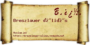 Breszlauer Éliás névjegykártya
